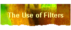 The Use of Filters